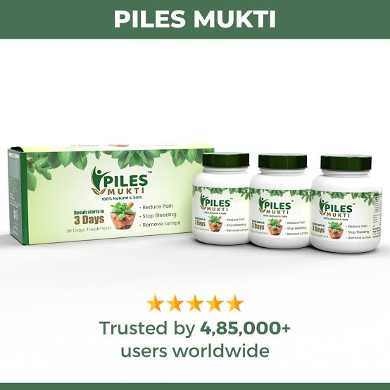 Piles Mukti: Ayurvedic Medicine For Piles, Fissure & Fistula (Ministry of Ayush Approved)